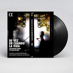 Cappella Mediterranea / Leonardo Garcia Alarcon De Vez En Cuando La Vida: Music By Joan Manuel Serrat VINYL LP