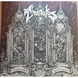 Thanatos (4) Violent Death Rituals Vinyl LP