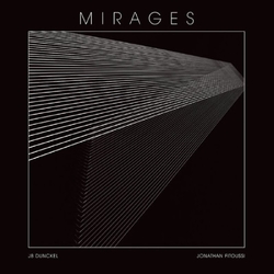 Jb Dunckel & Jonathan Fitoussi Mirages VINYL LP