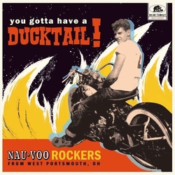 Various Artists You Gotta Have A Ducktail! - Nau Voo Rockers From West Portsmouth. Oh VINYL 10INCH