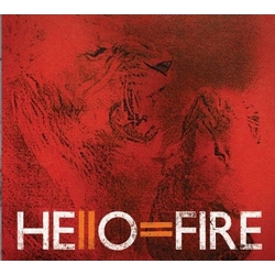 Hello = Fire Hello = Fire Vinyl LP