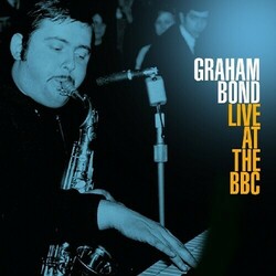 Graham Bond Live At The Bbc Vinyl LP