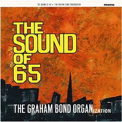 The Graham Bond Organization The Sound Of 65 Vinyl LP