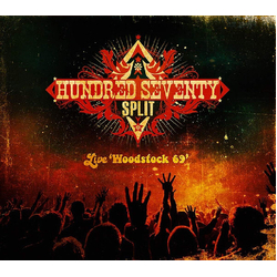 Hundred Seventy Split Live Woodstock 69 VINYL LP