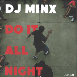 Dj Minx Do It All Night VINYL 12INCH