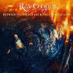 Ray Cooper Between The Golden Age & The Promised Land VINYL LP