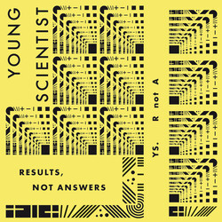 Young Scientist Results. Not Answers Vinyl LP
