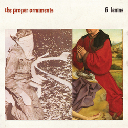 Proper Ornaments 6 Lenins VINYL LP