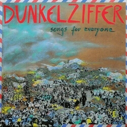 Dunkelziffer Songs For Everyone VINYL LP