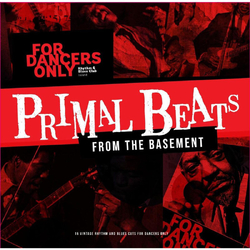 Various Artists Primal Beats From The Basement VINYL LP