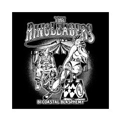 The Ringleaders (4) Bi-Coastal Blasphemy