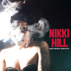 Nikki Hill Heavy Hearts. Hard Fists Vinyl LP