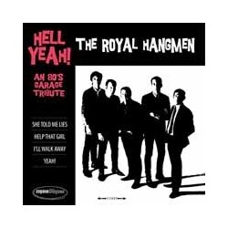 Royal Hangmen Hell Yeah! An 80S Garage Tribute Vinyl 7"