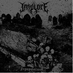 Implore Depopulation