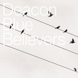 Deacon Blue Believers Vinyl LP