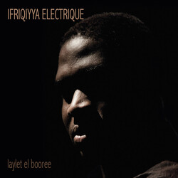 Ifriqiyya Electrique Laylet El Booree Vinyl LP