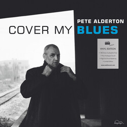 Pete Alderton Cover My Blues Vinyl LP