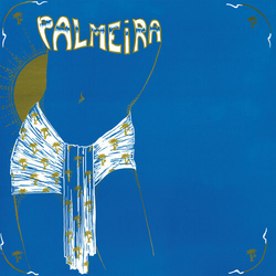 Palmeira Palmeira VINYL LP