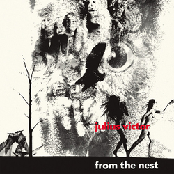 Julius Victor From The Nest VINYL LP