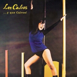 Los Calvos ...Y Que Calvos VINYL LP