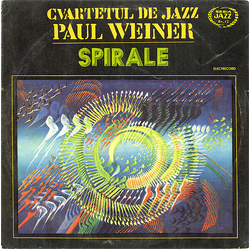 Cvartetul De Jazz Paul Weiner Spirale VINYL LP