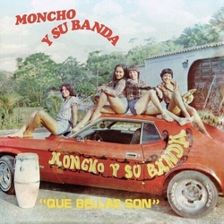 Moncho Y Su Banda Que Bellas Son VINYL LP