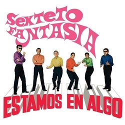 Sexteto Fantasia Estamos En Algo VINYL LP