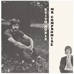 Keith Noble Mr. Compromise Vinyl LP