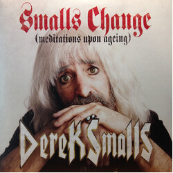 Derek Smalls Smalls Change MEDITATIONS UPON AGEING VINYL LP