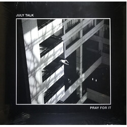 July Talk Pray For It VINYL LP