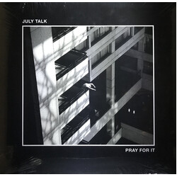 July Talk Pray For It Vinyl LP
