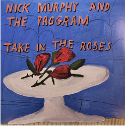 Nick Murphy & The Program Take In The Roses VINYL LP