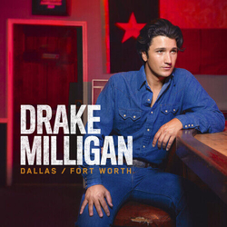 Drake Milligan Dallas / Fort Worth VINYL LP
