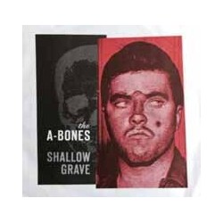 A-Bones Shallow Grave VINYL 7INCH