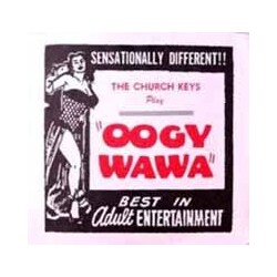 Church Keys Oogy Wawa VINYL 7INCH