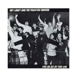 Roy Loney & Phantom Movers 5 Or 6 By 5 Live Vinyl 7"