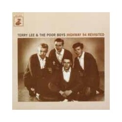 Terry Lee & The Poorboys Highway 94 Revisited VINYL 7INCH