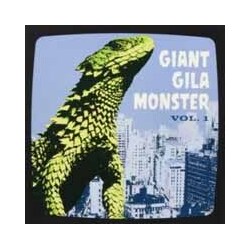 Various Artists Giant Gila Monster Vol. 1 VINYL 7INCH