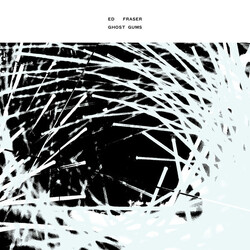 Ed Fraser Ghost Gums VINYL LP