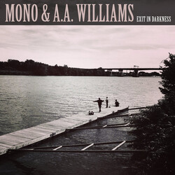 Mono (7) / A.A.Williams Exit In Darkness
