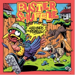 Buster Shuffle Hold Back The Rebels COLOURED ECO-VINYL 7INCH