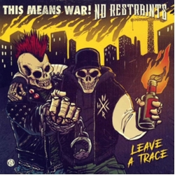 This Means War / No Restraints Leave A Trace SPLIT ALBUM VINYL LP