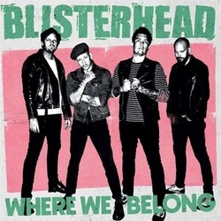 Blisterhead Where We Belong GREEN DUSTY BLACK SPLATTER VINYL LP