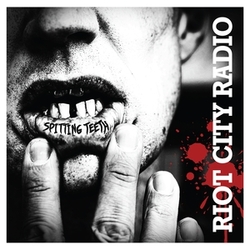 Riot City Radio Spitting Teeth VINYL LP