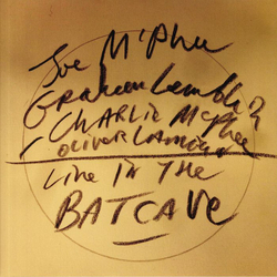 Joe Mcphee / Charlie Mcphee / Graham Lambkin / Oliver Lambkin Live In The Batcave Vinyl LP