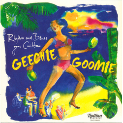 Various Artists Geechie Goomie - Rnb Gone Caribbean Vinyl