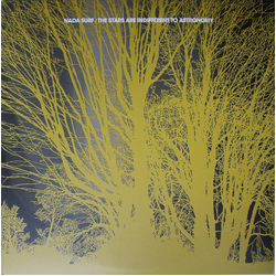 Nada Surf The Stars Are Indifferent To Astronomy VINYL LP