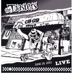Toasters Live June 28. 2002 - Cbgb VINYL LP