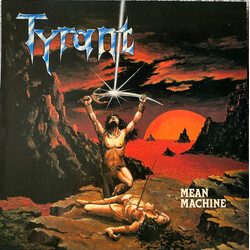 Tyrant (13) Mean Machine Vinyl LP