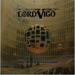Lord Vigo We Shall Overcome GOLDEN VINYL LP